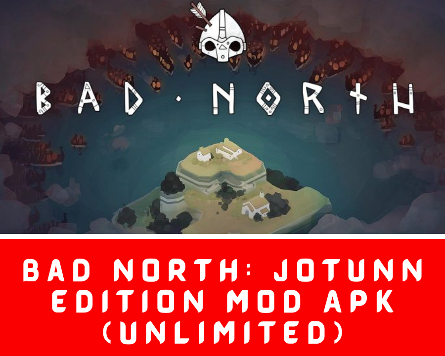 Bad North: Jotunn Edition MOD APK (Unlimited)