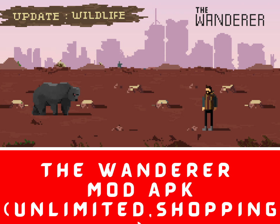 The Wanderer MOD APK (Unlimited,Shopping)