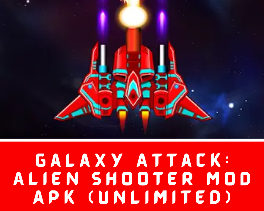 Galaxy Attack: Alien Shooter MOD APK (Unlimited /Unlocked)